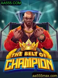 TheBeltOfChampion: Desvendando o Mundo do Jogo com AA555.COM